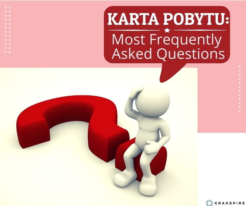 Karta Pobytu: Most Frequently Asked Questions