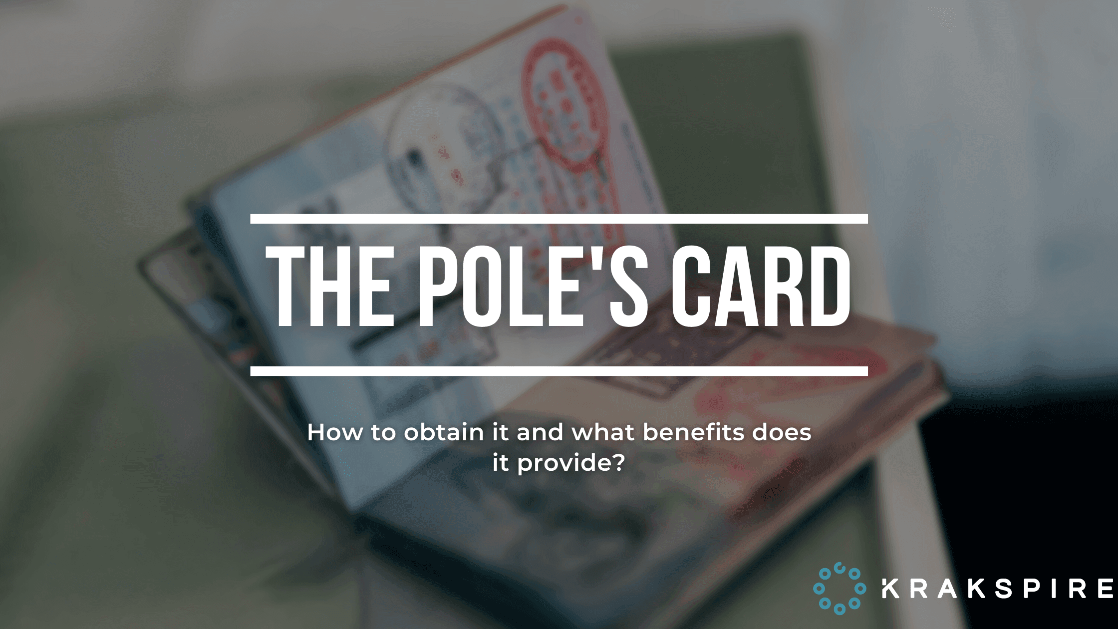The Pole’s Card – how to obtain it and what benefits does it provide?