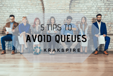5 tips avoid queues